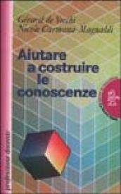 Aiutare a costruire le conoscenze