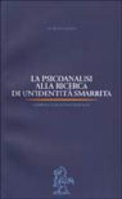 La psicoanalisi alla ricerca di un'identità smarrita