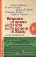 Educare al senso della vita nella scuola di Stato