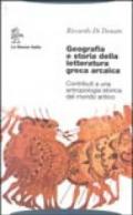 Geografia e storia della letteratura greca arcaica. Contributi a una antropologia storica del mondo