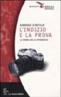 L'indizio e la prova. La storia nella fotografia