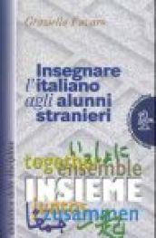 Insegnare l'italiano agli alunni stranieri