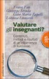 Valutare gli insegnanti? Contenuti, metodi e risultati di un'esperienza di successo