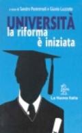 Università. La riforma è iniziata