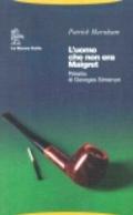 L'uomo che non era Maigret. Ritratto di Georges Simenon