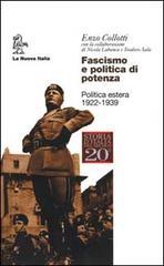 Fascismo e politica di potenza. Politica estera 1922-1939