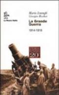 La grande guerra. 1914-1918