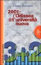 2001: l'Odissea dell'università nuova