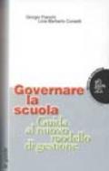 Guida al nuovo modello di governo del sistema d'istruzione