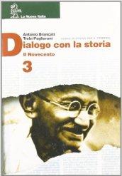 Dialogo con la storia. Per le Scuole superiori vol.3