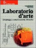 Laboratorio d'arte. Vol. A-B: Linguaggi, comunicazione, tecniche-Percorsi di storia dell'arte. Per la Scuola media. Con CD-ROM