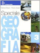 Speciale geografia. Per la Scuola media: 3