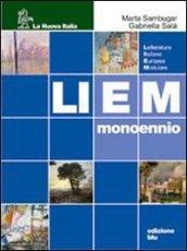 Liem mono blu. Letteratura italiana europea modulare. Per le Scuole superiori