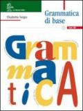 Grammatica di base. Per le Scuole superiori. Con CD-ROM