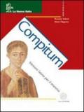 Compitum. Per i Licei e gli Ist. magistrali. Con CD-ROM