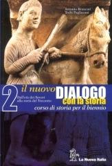 Nuovo dialogo con la storia. Per il biennio delle Scuole superiori: 2