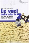 Le voci della storia. Per le Scuole superiori vol.2