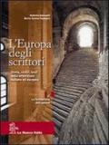 L'Europa degli scrittori. Con guida alla scrittura e all'esame di Stato. Per le Scuole superiori. Con CD-ROM: 1