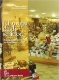 L'Europa degli scrittori. Vol. 3C: 1945-2000 Letteratura, ideologia e industria cult-Panorama del romanzo. Per le Scuole superiori