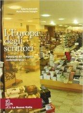 L'Europa degli scrittori. Vol. 3C: 1945-2000 Letteratura, ideologia e industria cult-Panorama del romanzo. Per le Scuole superiori