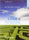 Il filo di Arianna. Per le Scuole superiori: 2