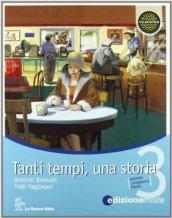 TANTI TEMPI, UNA STORIA - EDIZIONE MISTA