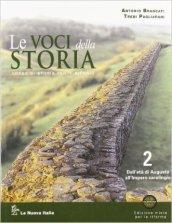 Le voci della storia. Ediz. riforma. Con espansione online. Vol. 2: Dall'età di Augusto all'impero carolingio.