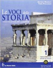 Le voci della storia. Ediz. riforma. Con espansione online. Vol. 1: Dalla preistoria all'età di Cesare.