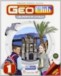 Geoclub. Per la Scuola media. Con DVD-ROM. Con espansione online: 1