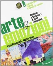 Arte & emozioni. Con espansione online. Vol. 1