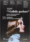 Visibile parlare. Vol. 3B: Da Montale alla letteratura contemporanea. Con espansione online