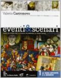 Eventi & scenari. Con Atlante-Cittadinanza. Per la Scuola media. Con DVD. Con espansione online: 1