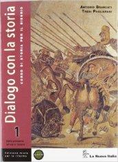 Dialogo con la storia. Per le Scuole superiori. Con espansione online: 1