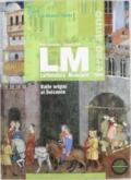 LM. Con esame di Stato. Per le Scuole superiori. Con espansione online vol.1