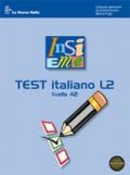 Insieme. Test italiano L2. Per le Scuole superiori. Con espansione online