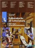 Il laboratorio di letteratura. Con guida all'esame. Con espansione online. Vol. 1