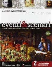 Eventi & scenari. Per la Scuola media. Con e-book. Con espansione online vol.2