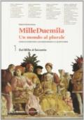 Milleduemila. Un mondo al plurale. Per le Scuole superiori. Con e-book. Con espansione online vol.1