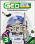 Geoclub plus. Con Atlante. Per la Scuola media. Con e-book. Con espansione online