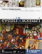 Eventi & scenari. Con Atlante. Per la Scuola media. Con DVD. Con e-book. Con espansione online: 1