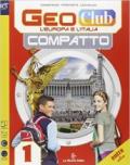 Geoclub compatto. Con atlante. Con espansione online. Per la Scuola media