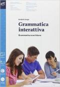Grammatica interattiva. Grammatica Per le Scuole superiori. Con espansione online