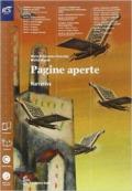 Pagine aperte. Narrativa. Per le Scuole superiori. Con espansione online