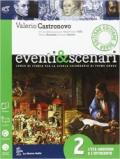 Eventi & scenari. Ediz. verde. Per la Scuola media. Con espansione online vol.2