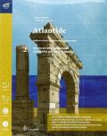 Atlantide. Con Extrakit-Openbook. Con e-book. Con espansione online. Vol. 2