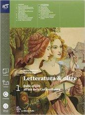 Letteratura & oltre. Con guida all'esame. Con espansione online. Vol. 1