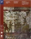 La storia in campo. Con espansione online. Vol. 2