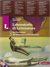 Il laboratorio di letteratura. Con Guida all'esame. Con e-book. Con espansione online. Vol. 3