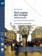 Nel segno dei tempi. Con Extrakit-Openbook. Con e-book. Con espansione online. Vol. 2