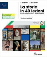 STORIA IN 40 LEZIONI (LA) LIBRO MISTO CON LIBRO DIGITALE VOLUME, ATLANTE, STORIA ALIMENTAZIONE CON HUB YOUNG E HUB KIT